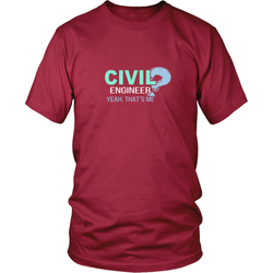 Civil Engineer T-shirt - That's me