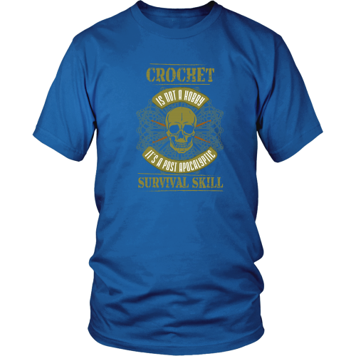 Crochet T-shirt - It's a post apocalyptic survival skill