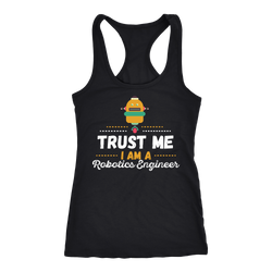 Robotics Engineer T-shirt, hoodie and tank top. Robotics Engineer funny gift idea.