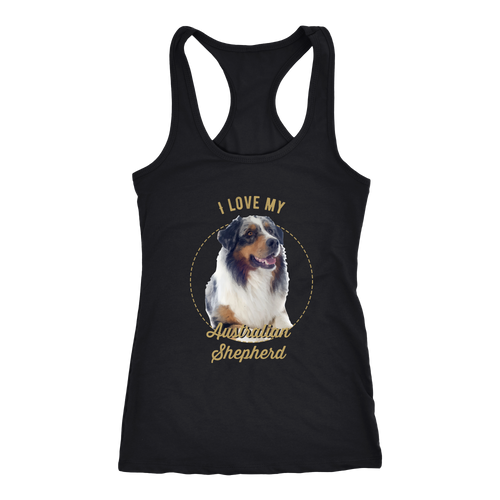 Australian Shepherd T-shirt, hoodie and tank top. Australian Shepherd funny gift idea.