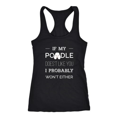 Poodle T-shirt, hoodie and tank top. Poodle funny gift idea.