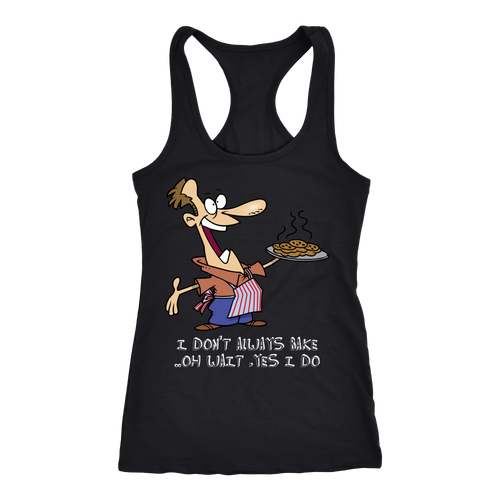 Baking T-shirt, hoodie and tank top. Baking funny gift idea.