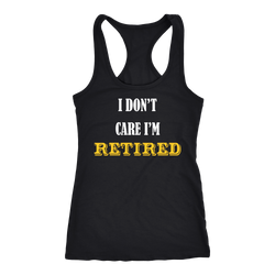 Retired T-shirt, hoodie and tank top. Retired funny gift idea.
