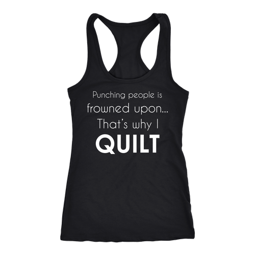 Quilting T-shirt, hoodie and tank top. Quilting funny gift idea.