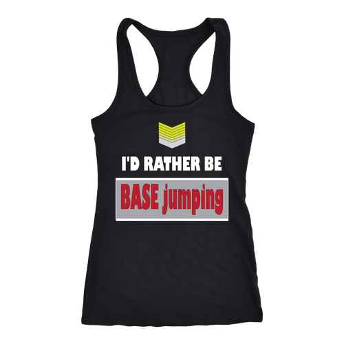 BASE jumping T-shirt, hoodie and tank top. BASE jumping funny gift idea.