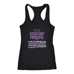 Assistant Principal T-shirt, hoodie and tank top. Assistant Principal funny gift idea.