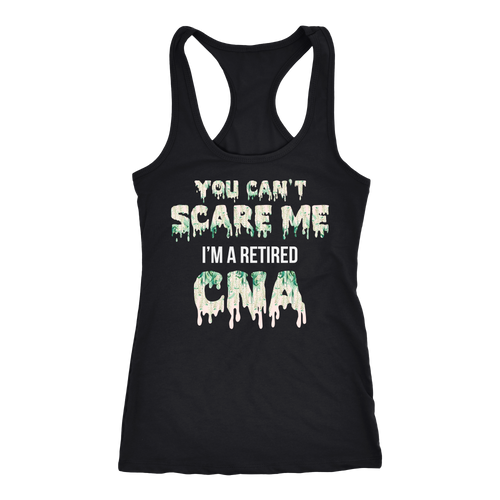Retired CNA T-shirt, hoodie and tank top. Retired CNA funny gift idea.
