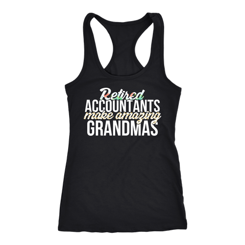 Retired Accountants T-shirt, hoodie and tank top. Retired Accountants funny gift idea.