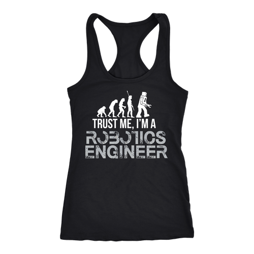 Robotics Engineer T-shirt, hoodie and tank top. Robotics Engineer funny gift idea.