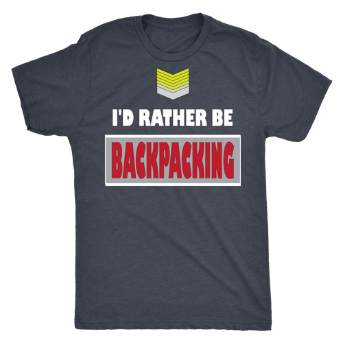 Backpacking T-shirt, hoodie and tank top. Backpacking funny gift idea.