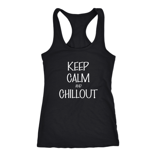 And chillout T-shirt, hoodie and tank top. And chillout funny gift idea.