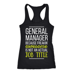 General Manager T-shirt, hoodie and tank top. General Manager funny gift idea.