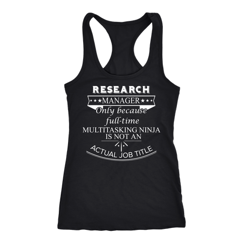 Research Manager T-shirt, hoodie and tank top. Research Manager funny gift idea.