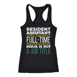 Resident Assistant T-shirt, hoodie and tank top. Resident Assistant funny gift idea.