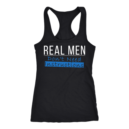Real Men T-shirt, hoodie and tank top. Real Men funny gift idea.