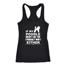 Poodle T-shirt, hoodie and tank top. Poodle funny gift idea.