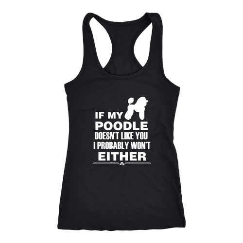 Poodle T-shirt, hoodie and tank top. Poodle funny gift idea.