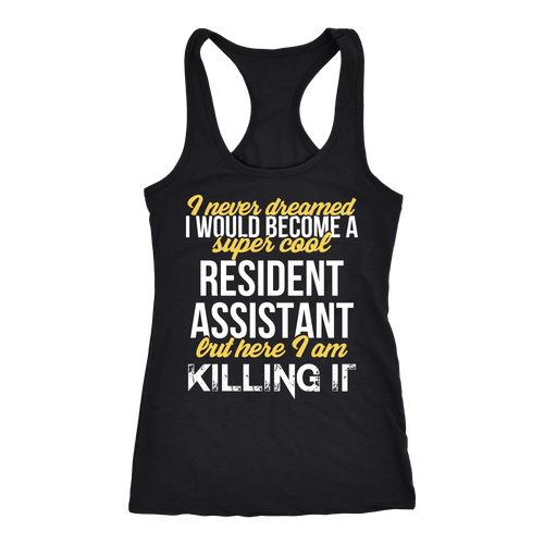 Resident Assistant T-shirt, hoodie and tank top. Resident Assistant funny gift idea.