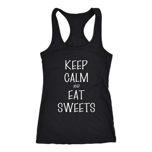 And Eat Sweets T-shirt, hoodie and tank top. And Eat Sweets funny gift idea.