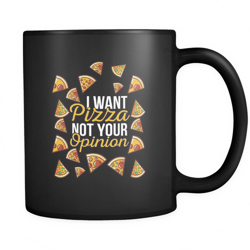 Pizza 11 oz. Mug. Pizza funny gift idea.