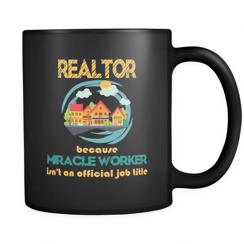 Real Еstate Аgent 11 oz. Mug. Real Еstate Аgent funny gift idea.