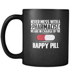 Pharmacist 11 oz. Mug. Pharmacist funny gift idea.