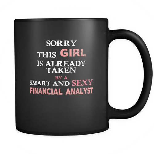 Financial Analyst 11 oz. Mug. Financial Analyst funny gift idea.