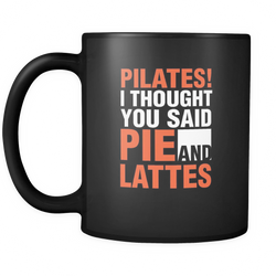 Pilates 11 oz. Mug. Pilates funny gift idea.