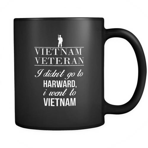 Vietnam Veteran  11 oz. Mug. Vietnam Veteran  funny gift idea.