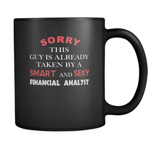 Financial Analyst 11 oz. Mug. Financial Analyst funny gift idea.