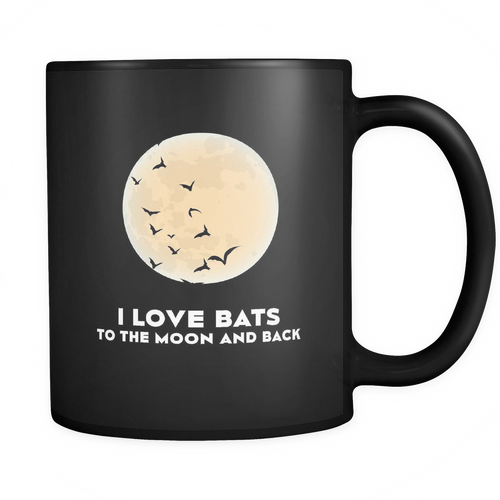 Bats 11 oz. Mug. Bats funny gift idea.